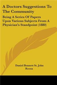 Doctors Suggestions To The Community