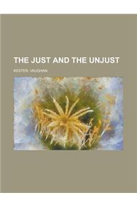 The Just and the Unjust