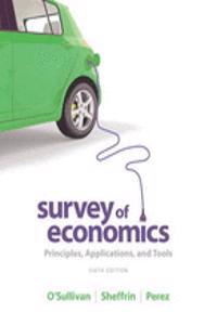 Survey of Economics, Plus MyEconLab with Pearson Etext