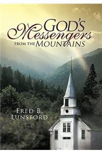 God's Messengers from the Mountains