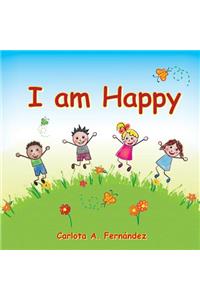 I Am Happy