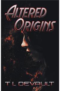 Altered Origins