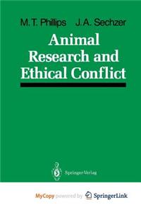 Animal Research and Ethical Conflict