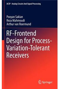 Rf-Frontend Design for Process-Variation-Tolerant Receivers