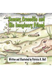 Sammy Crocodile and His Imaginary Friend