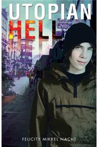 Utopian Hell