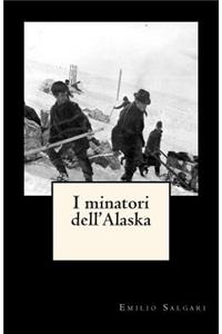 I minatori dell'Alaska