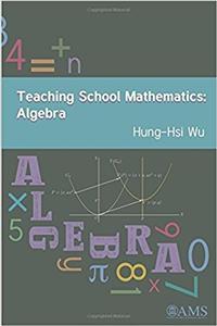 Teaching School Mathematics: Algebra