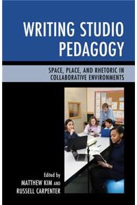Writing Studio Pedagogy