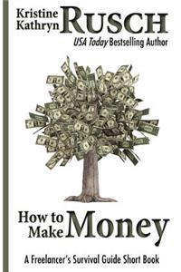 How to Make Money
