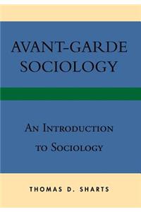 Avant-Garde Sociology