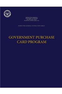 Inspector General Instruction 4100.33 Government Purchase Card Program