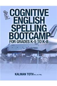 Cognitive English Spelling Bootcamp For Grades K-5 To K-8