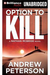Option to Kill