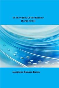 In the Valley of the Shadow