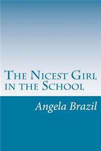 The Nicest Girl in the School