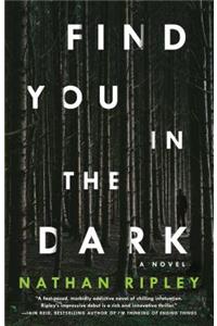 Find You in the Dark