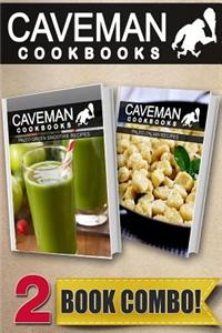 Paleo Green Smoothie Recipes and Paleo Italian Recipes: 2 Book Combo