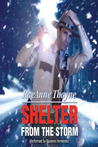 Shelter from the Storm Lib/E