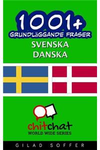 1001+ Grundlaggande Fraser Svenska - Danska