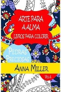 Pedras Preciosas Livro Para Colorir Anti- Stress: Arte Para A Alma Livros de Colorir Para Adultos: Edição de Praia