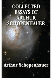 Collected Essays of Arthur Schopenhauer