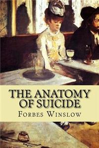 The Anatomy of Suicide