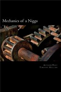 Mechanics of a Nigga