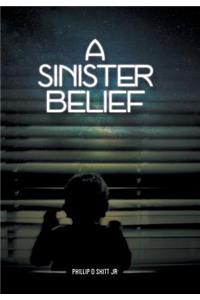 Sinister Belief