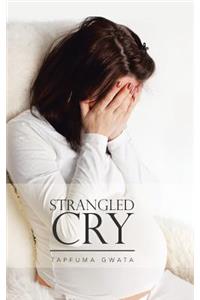 Strangled Cry