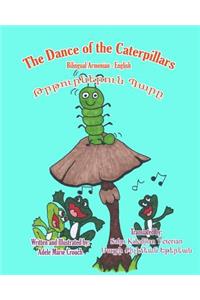 The Dance of the Caterpillars Bilingual Armenian English