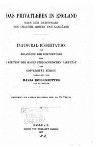 Das Privatleben in England nach den Dichtungen von Chaucer, Gower und Langland