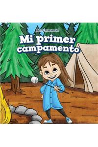 Mi Primer Campamento (My First Camping Trip)