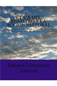 Etica del Ministro y la Accion Pastoral