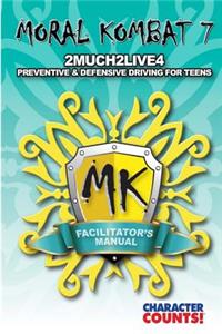 Facilitator manual for MORAL KOMBAT 7