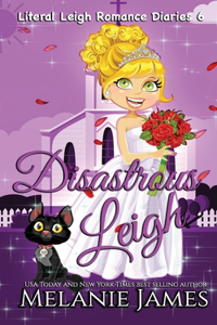 Disastrous Leigh