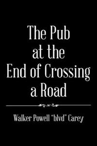 The Pub at the End of Crossing a Road