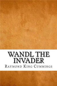 Wandl the Invader