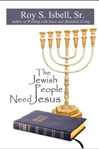 Jewish People Need Jesus