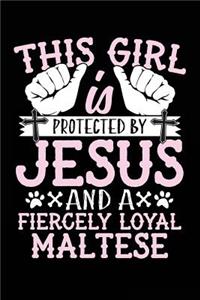 This Girl Is Protected By Jesus And A Fiercely Loyal Maltese