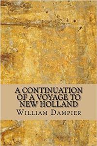 A Continuation of a Voyage to New Holland