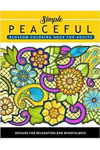 Peaceful Blossom Coloring Book for Adults