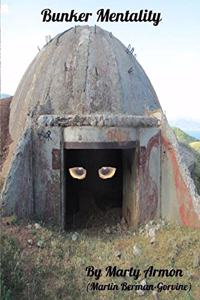 Bunker Mentality