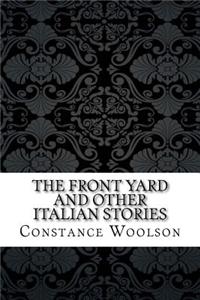 The Front Yard and Other Italian Stories