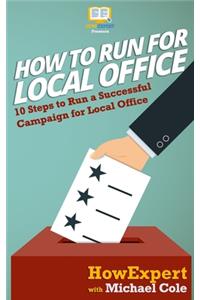 How To Run For Local Office