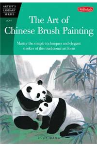 The Art of Chinese Brush Painting: Master the Simple Techniques and Elegant Strokes of This Traditional Art Form