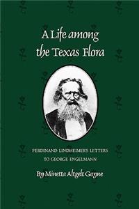 Life Among the Texas Flora