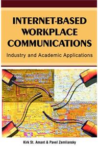 Internet-Based Workplace Communications