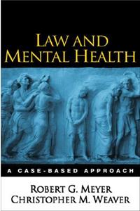 Law and Mental Health: A Case-Based Approach