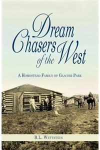 Dream Chasers of the West